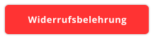 Widerrufsbelehrung